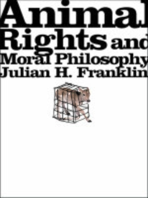cover image of Animal Rights and Moral Philosophy